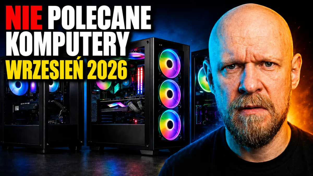 Wrzesień 2026 to fatalny moment na składanie gamingowego PC