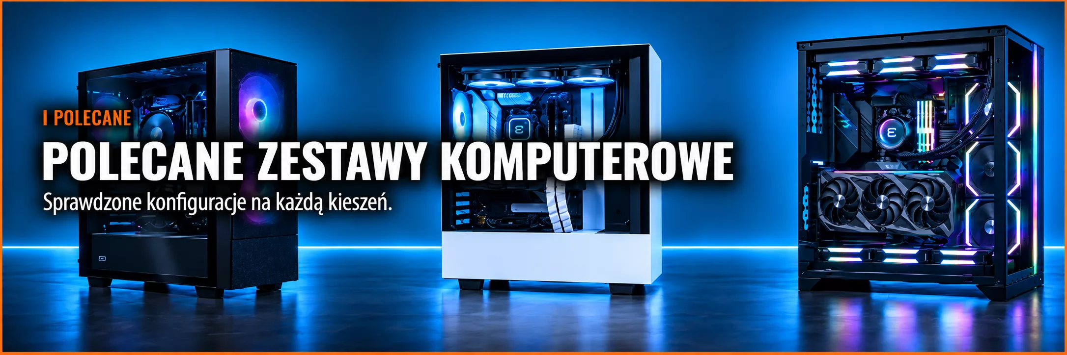 Polecane zestawy PC